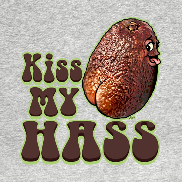 Kiss My Hass by Mudge